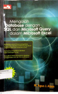 MENGOLAH DATABASE DENGAN SQL DAN MICROST QUERY DALAM MICROSOFT EXCEL