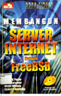 MEMBANGUN SERVER INTERNET DENGAN FreeBSD