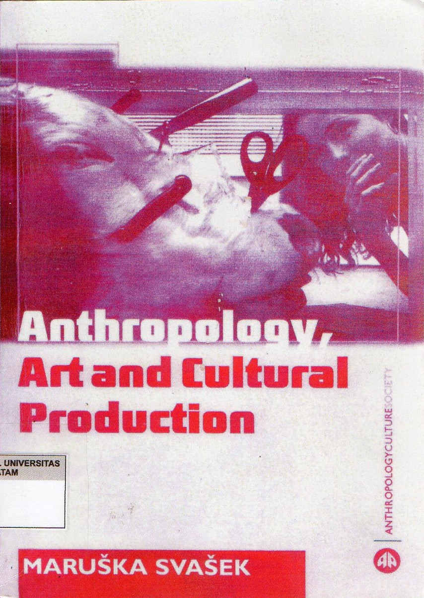 Antropology, art and cultural production