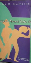 Bergerak menurut kata hati: Metoda baru dalam menciptakan tari