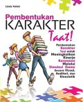 PEMBENTUKAN KARAKTER TAAT!