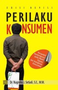 PERILAKU KONSUMEN: Perspektif Kontemporer pada Motif, Tujuan, dan Keinginan Konsumen