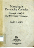 MANAGING IN DEVELOPING COUNTRIES: Strategic Analysis and Operating Techniques