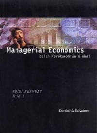 Image of Managerial economics dalam perekonomian global ed.4 jil.1