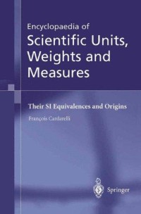 Image of Encyclopedia of scientific units, weights and measures