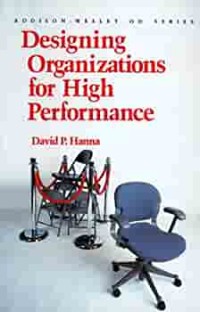 Image of DESIGNING ORGANIZATIONS FOR HIGH PERFORMANCE