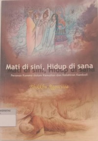 Image of MATI DI SINI, HIDUP DI SANA