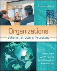 Organizations: Behavior, Structure, Processes ed.14