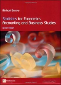 Statistics for economics, accounting and business studies ed.4