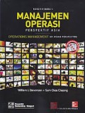 MANAJEMEN OPERASI Perspektif Asia= Operations management an asian perspective ed.9 buk.1