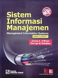 Sistem informasi manajemen= Management information systems ed.9 buk.1