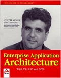 Enterprise application architecture with VB, ASP, and MTS