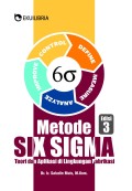 Metode six sigma: Teori dan aplikasi di lingkungan pabrikasi ed.3