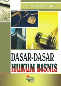 DASAR-DASAR HUKUM BISNIS