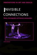 Invisible connections: Dance, choreography and internet communities