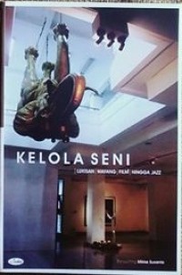 Kelola seni: Lukisan, wayang, film, hingga jazz