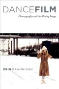 Dance film: Choreography and the moving image