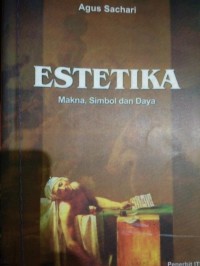 Estetika: Makna, simbol dan daya