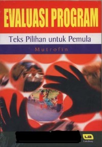 EVALUASI PROGRAM : Teks Pilihan Untuk Pemula