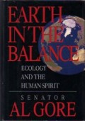 EARTH IN THE BALANCE: Ecology And The Human Spirit