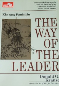 The way of the leader= Kiat sang pemimpin