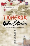 Tiongkok wise stories: 96 cerita bijak inspiratif