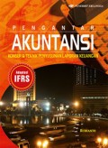 Pengantar akuntansi: Konsep & teknik penyusunan laporan keuangan