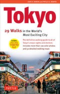 Tokyo: 29 walks in the world's most exciting city