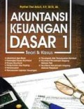 AKUNTANSI KEUANGAN DASAR 1: Teori & Kasus