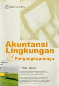 AKUNTANSI LINGKUNGAN & PENGUNGKAPANNYA