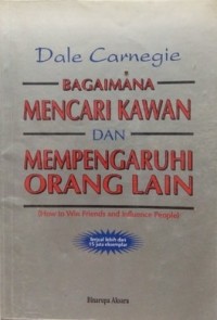 BAGAIMANA MENCARI KAWAN DAN MEMPENGARUHI ORANG LAIN