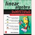 LINEAR ALGEBARA DeMYSTiFIED:A Self-Teaching Guide