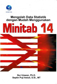 MENGOLAH DATA STATISTIK DENGAN MUDAH MENGGUNAKAN MINITAB 14