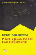 MODEL DAN METODE PEMBELAJARAN KREATIF DAN BERKARAKTER