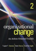 ORGANIZATION CHANGE: An Action-Oriented Toolkit