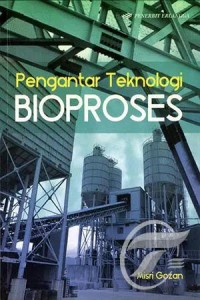 PENGANTAR TEKNOLOGI BIOPROSES