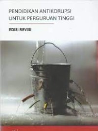 PENDIDIKAN ANTI KORUPSI UNTUK PERGURUAN TINGGI