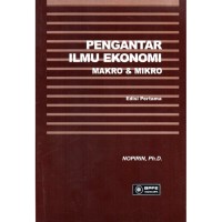 PENGANTAR ILMU EKONOMI MAKRO DAN MIKRO