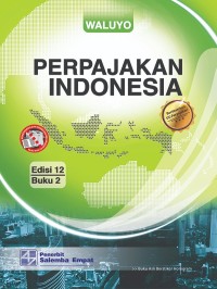 PERPAJAKAN INDONESIA: Buku 2