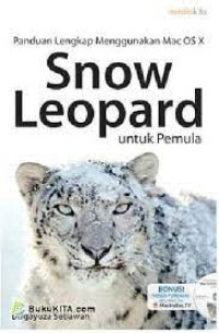 PANDUAN LENGKAP MENGGUNAKAN MAC OS XSNOW LEOPARD UNTUK PEMULA