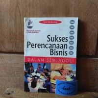 SUKSES PERENCANAAN BISNIS DALAM SEMINGGU