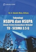 TEKNOLOGI HSDPA DAN HSUPA DALAM SISTEM KOMUNIKASI NIRKABEL TD-SCDMA 3.5 G