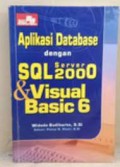 APLIKASI DATABASE DENGAN SQL SERVER 2000 & VISUAL BASIC 6