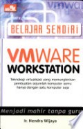 VMWARE WORKSTATION:  Menjadi Mahir Tanpa Guru