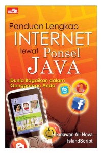 PANDUAN LENGKAP INTERNET LEWAT PONSEL JAVA