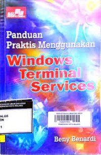 PANDUAN PRAKTIS MENGGUNAKAN WINDOWS TERMINAL SERVICES