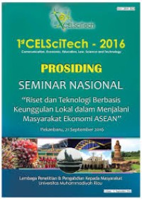 Prosiding seminar nasional: 1st communication, economic, education, law, science and technology 2016