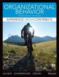 Organizational behavior: Experience grow contribute ed.13