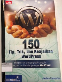 Image of 150 TIP, TRIK, DAN KEAJAIBAN WORDPRESS