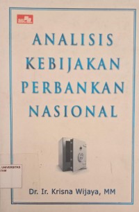 Image of ANALISIS KEBIJAKAN PERBANKAN NASIONAL